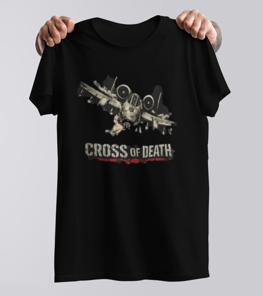 Cross Of Death A 10 Thunderbolt Warthog Aircraft Firing Cannon T-Shirt