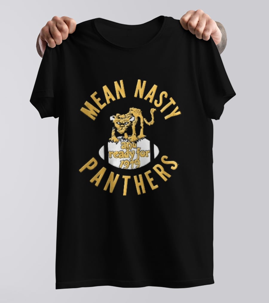 Mean Nasty Panthers Cartoon Panther Standing On Football Ready For 1979 T-Shirt