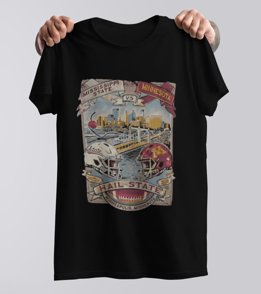 Mississippi State Vs Minnesota September 12th 2026 Hail State Minneapolis Minnesota Football Helmets And Skyline T-Shirt