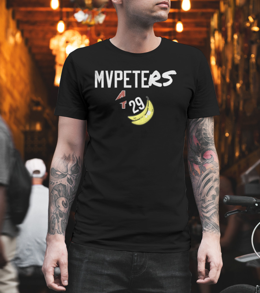 Mvpeters 4 29 Banana Bonds Mvpete T-Shirt