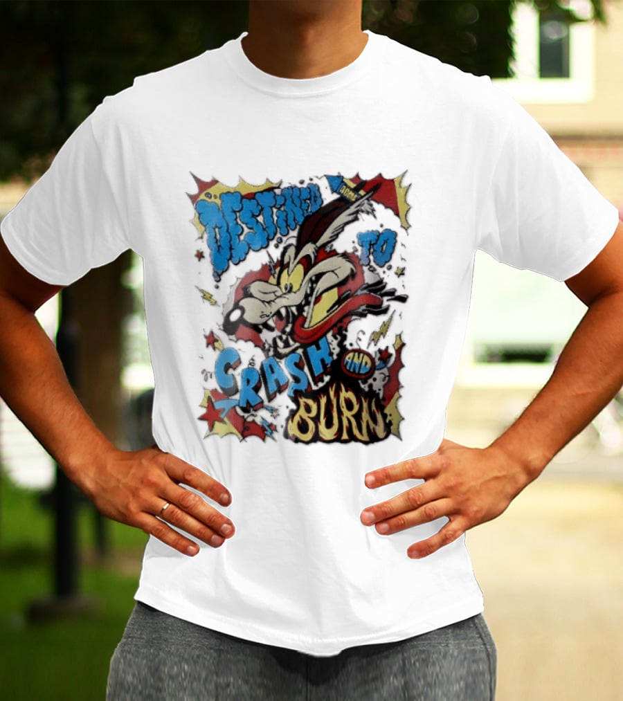 Acme Destined To Crash And Burn Cartoon Wile E. Coyote Rocket Flames T-Shirt