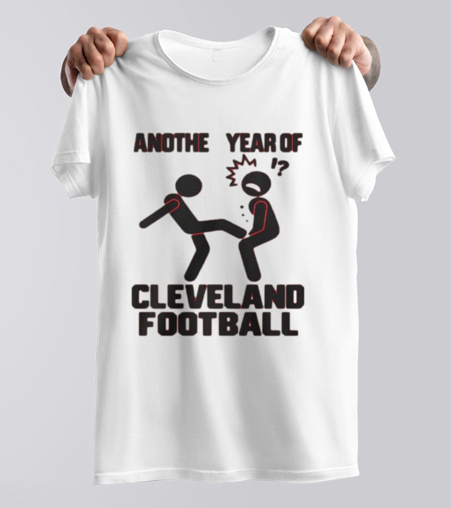 Anothe Year Of Cleveland Football Stick Figure Kick Humor T-Shirt
