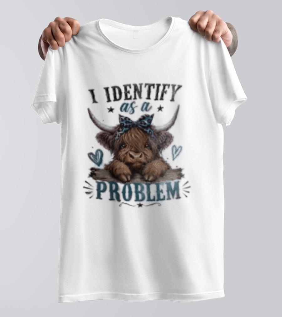 I Identify As A Problem Highland Cow Bow And Hearts T-Shirt