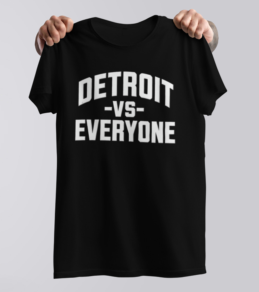 Detroit Vs Everyone T-Shirt