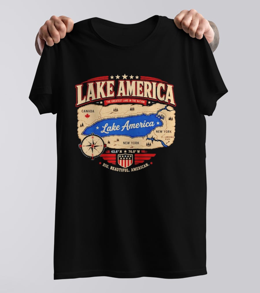 Lake America The Greatest Lake In The Nation 2026 Map T-Shirt