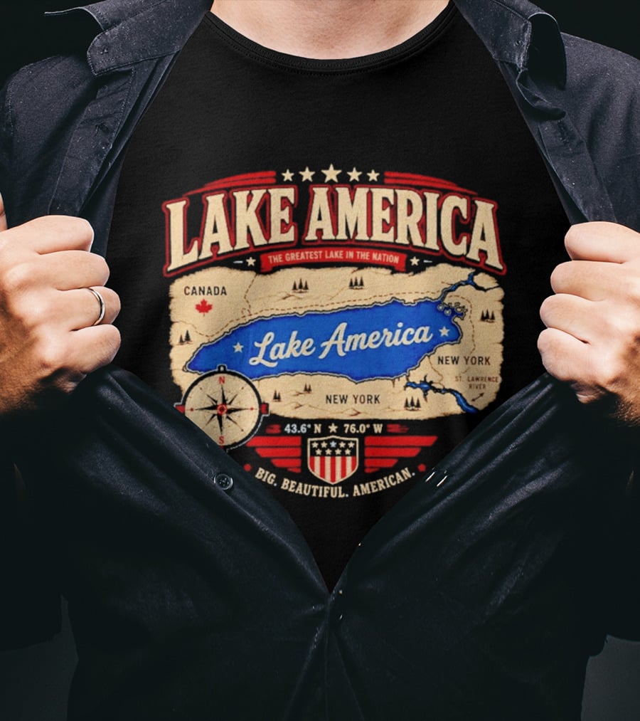 Lake America The Greatest Lake In The Nation 2026 Map T-Shirt