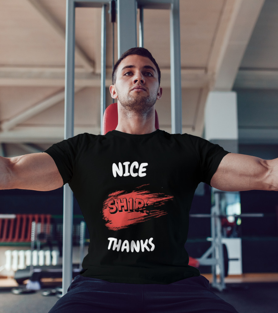 Nice Thanks Sarcastic Humor Ship Cotton Casual Men Women T-Shirt