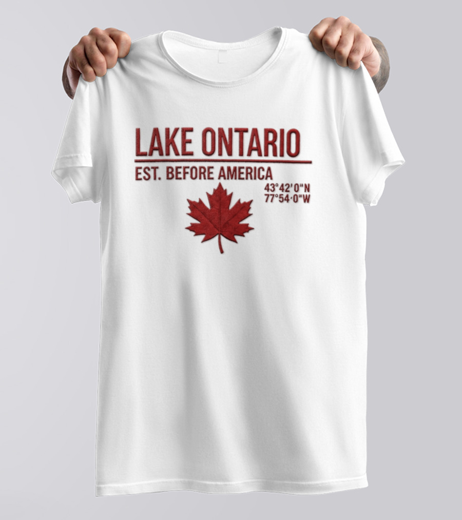 Lake Ontario Est Before America Maple Leaf T-Shirt