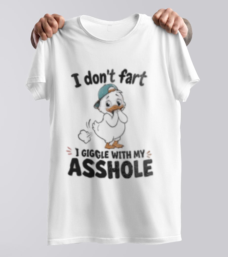 I Don't Fart Giggle With My Asshole Cartoon Duck Backward Cap T-Shirt