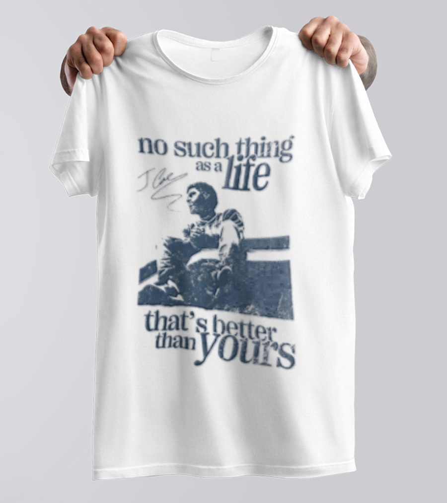 No Such Thing As A Life That's Better Than Yours J Cole Sitting On Roof T-Shirt