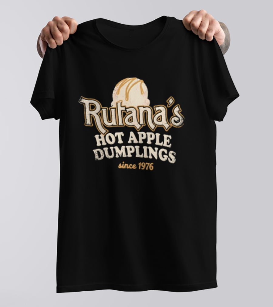 Rutana's Hot Apple Dumplings Since 1976 Dessert Caramel Scoop T-Shirt