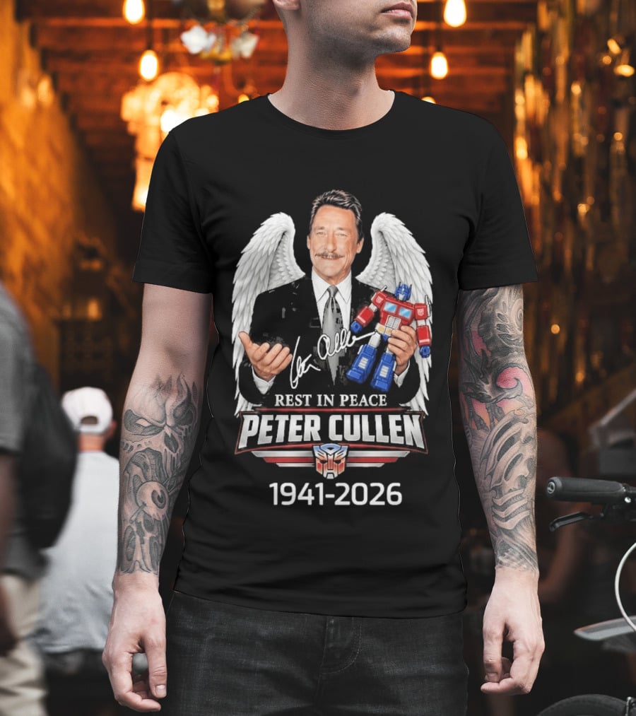 Rest In Peace Peter Cullen 1941 2026 Optimus Prime Voice Autograph Wings T-Shirt