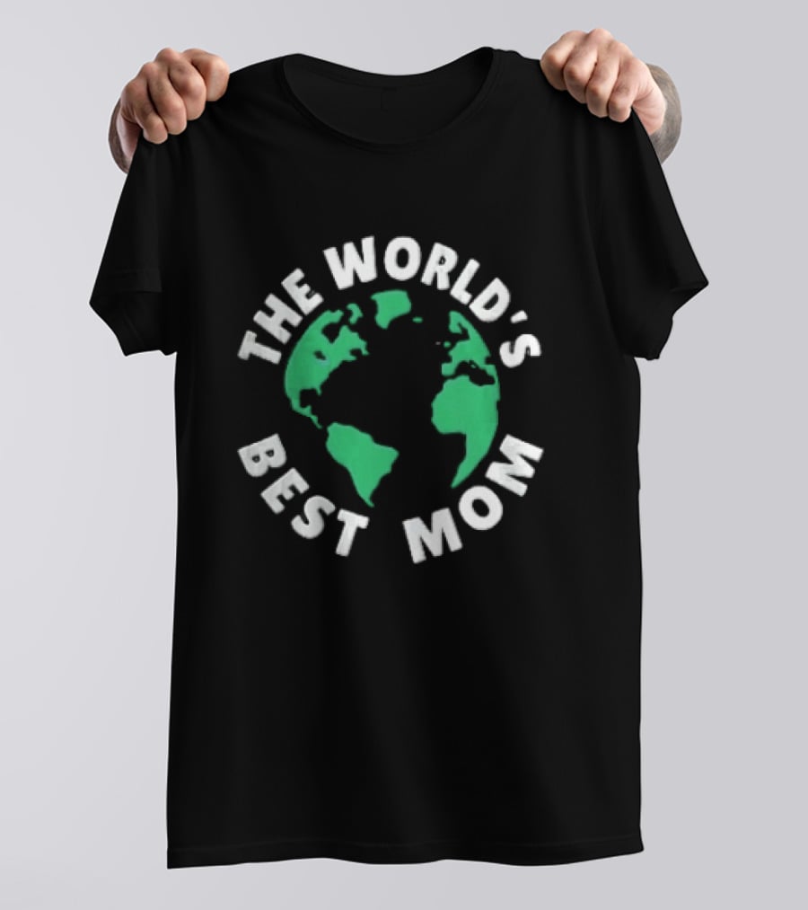 The World's Best Mom Earth Globe T-Shirt