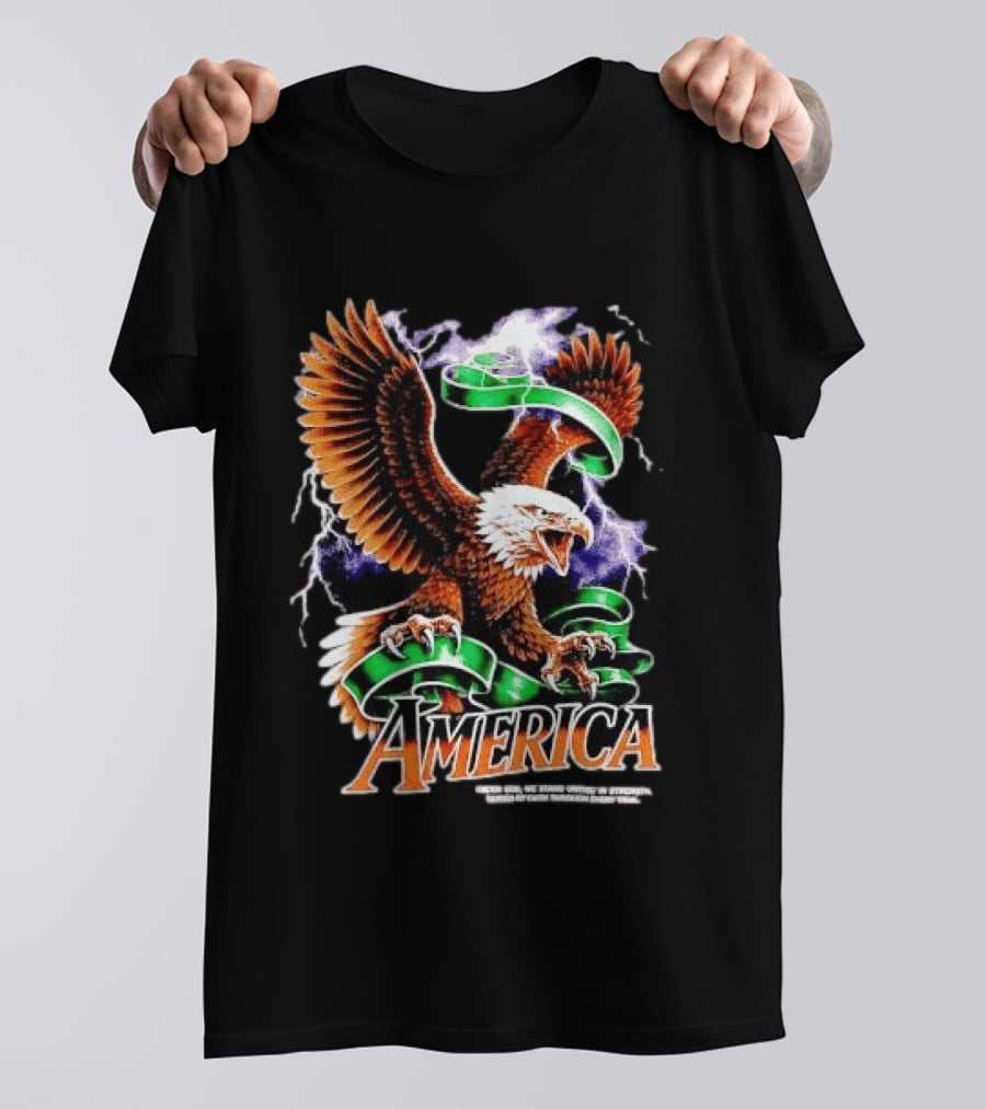 America Under God We Stand United In Strength Guided By Faith Through Every Trial Eagle T-Shirt