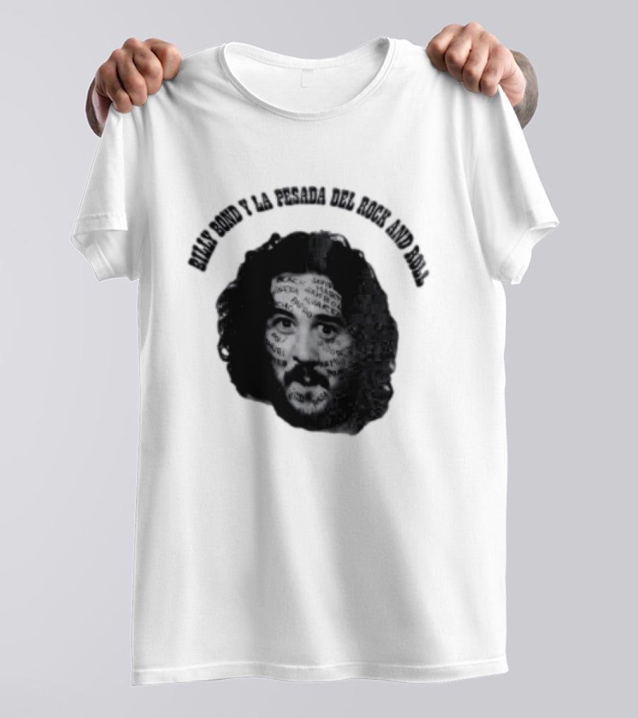 Billy Bond Y La Pesada Del Rock And Roll Monochrome Face Giuliano Canterini T-Shirt