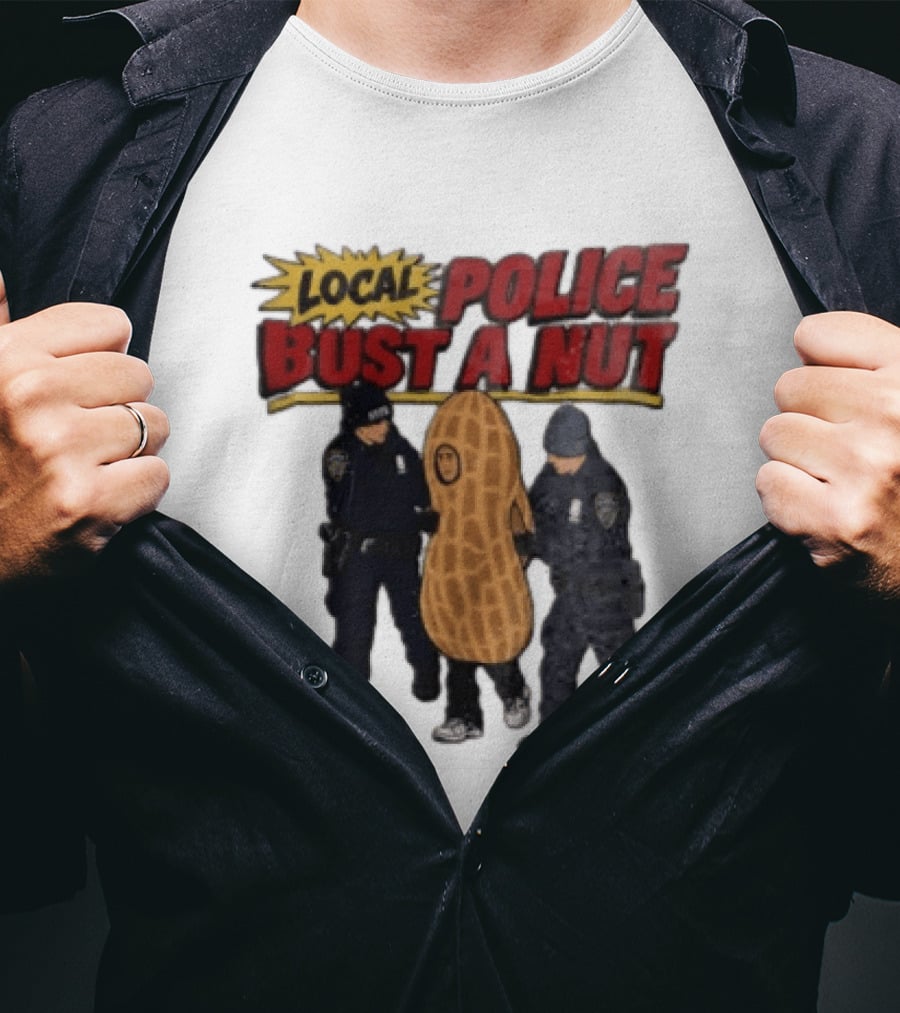 Local Police Bust A Nut Cartoon NYPD Officers Arresting Peanut T-Shirt