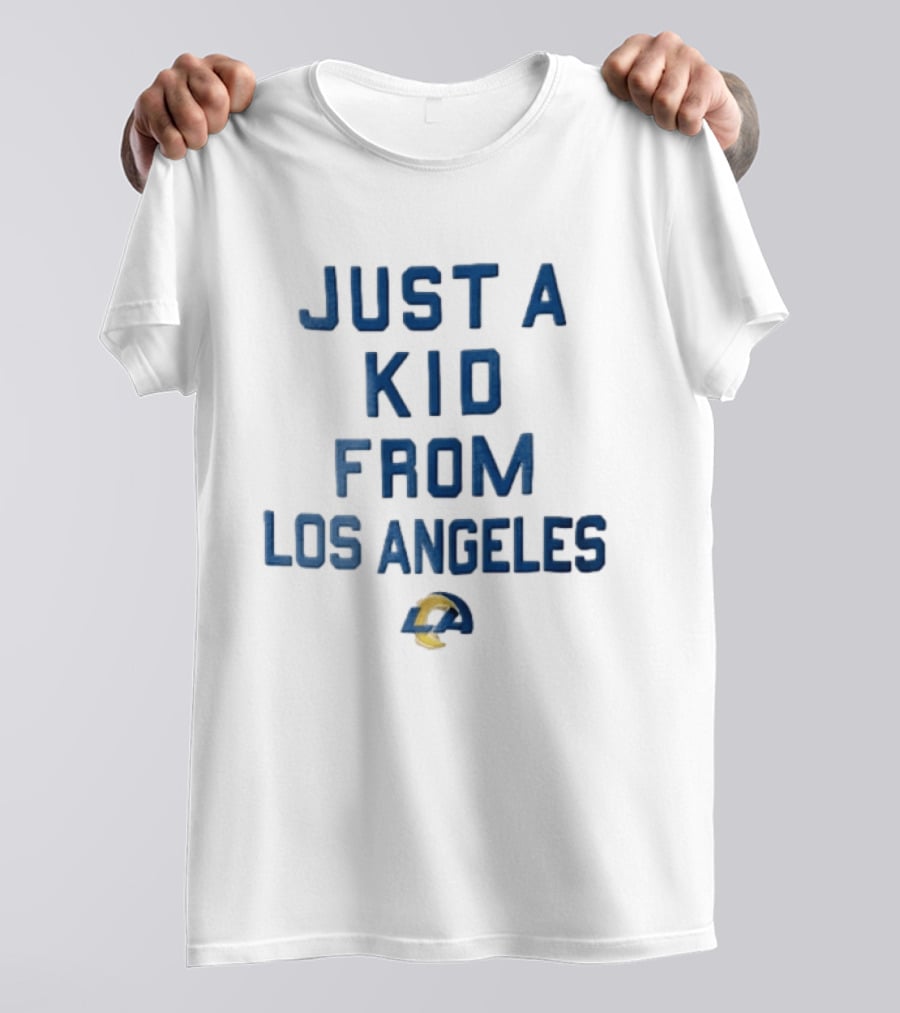 Just A Kid From Los Angeles Rams T-Shirt
