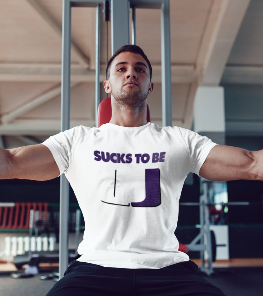 Sucks To Be U Clemson Football U Letter T-Shirt