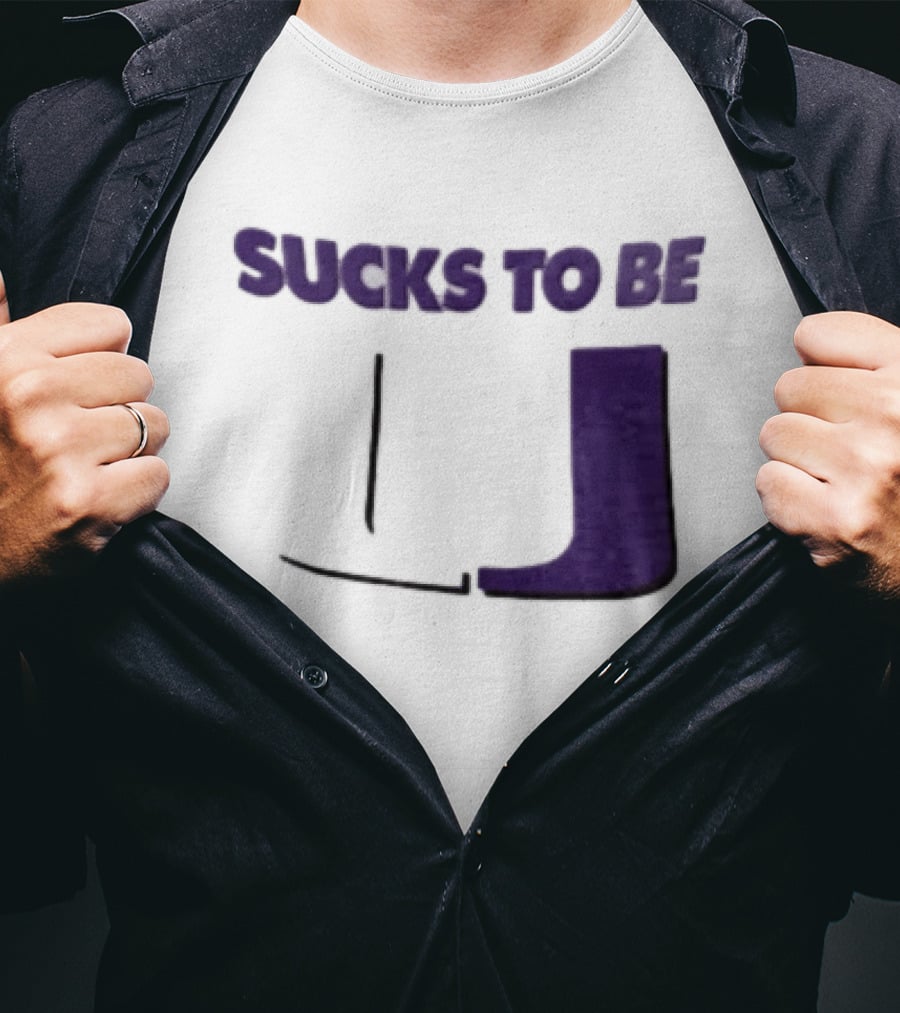 Sucks To Be U Clemson Football U Letter T-Shirt