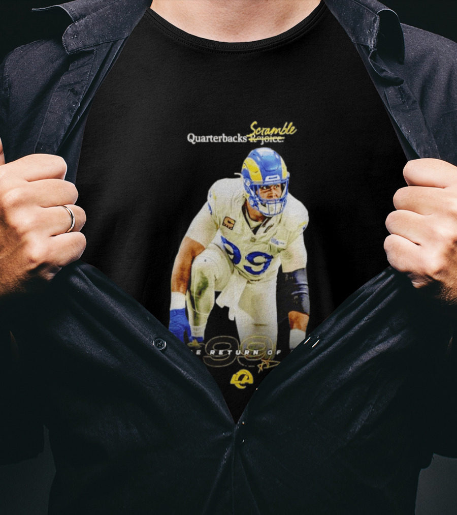 Aaron Donald LA Rams Quarterbacks Scramble The Return Of AD T-Shirt