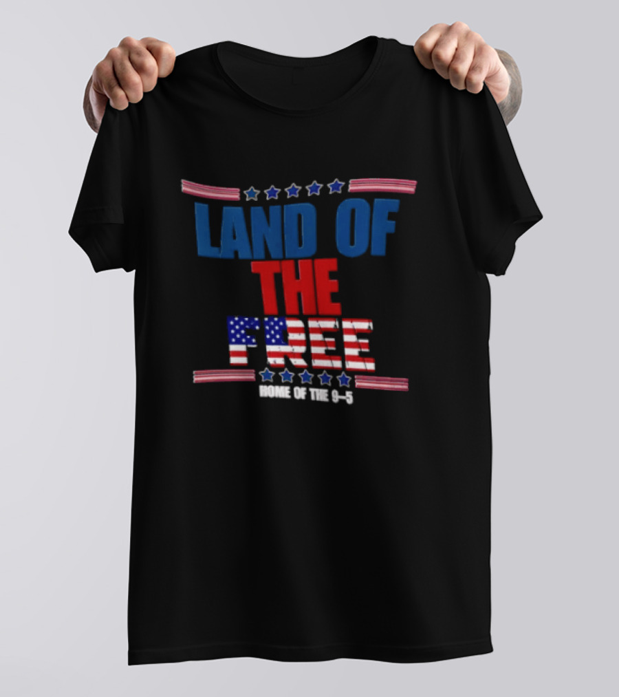 Land Of The Free Home Of The 9 5 American Flag Stars Stripes USA T-Shirt