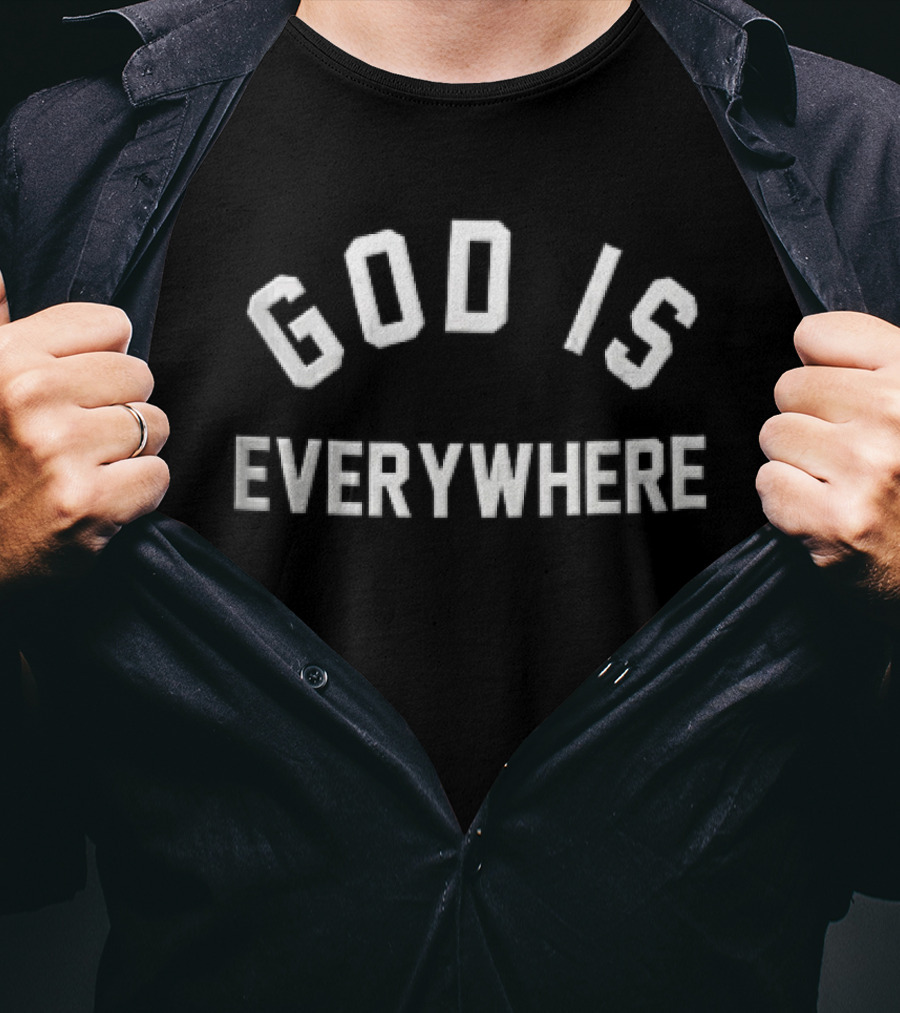 God Is Everywhere Curved Varsity Block White T-Shirt
