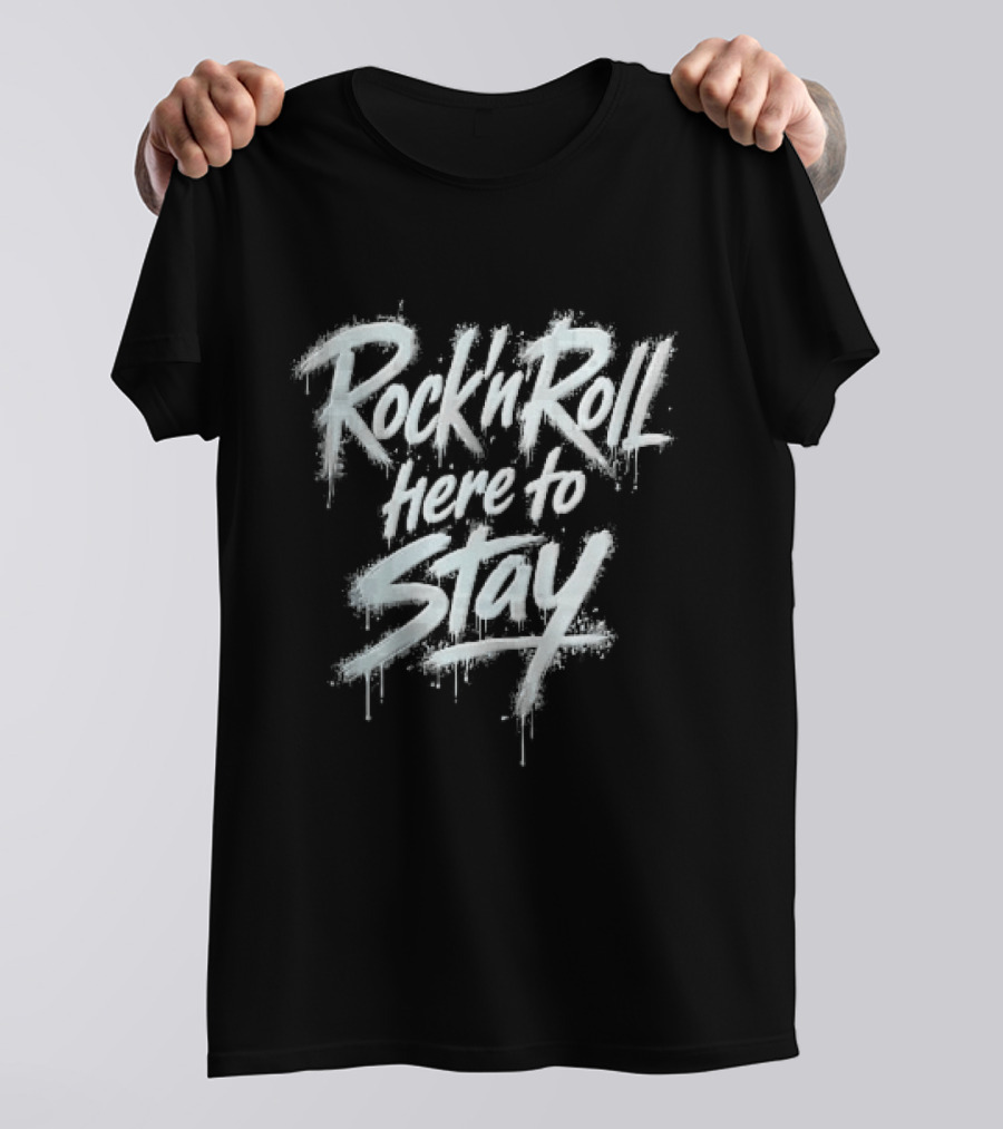 Rock And Roll Here To Stay White Spray Paint Graffiti Drips Splatters T-Shirt