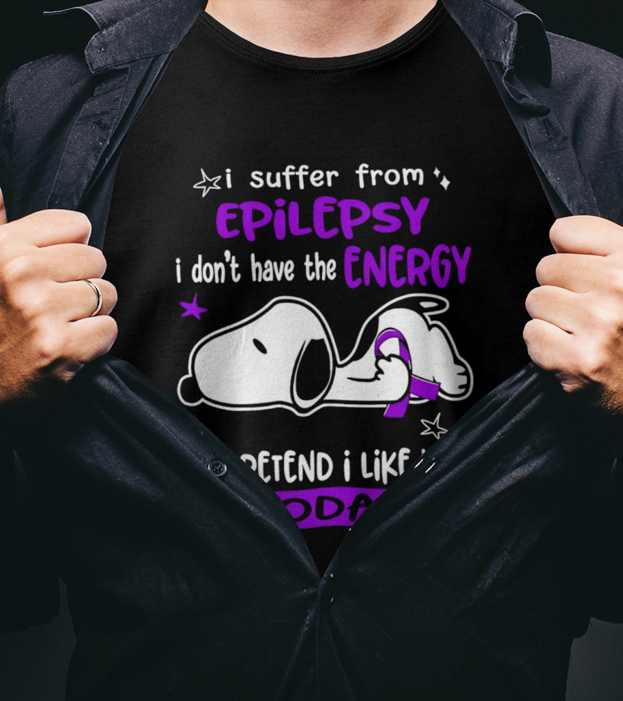 Snoopy I Suffer From Epilepsy I Don't Have The Energy To Pretend I Like You Today T-Shirt