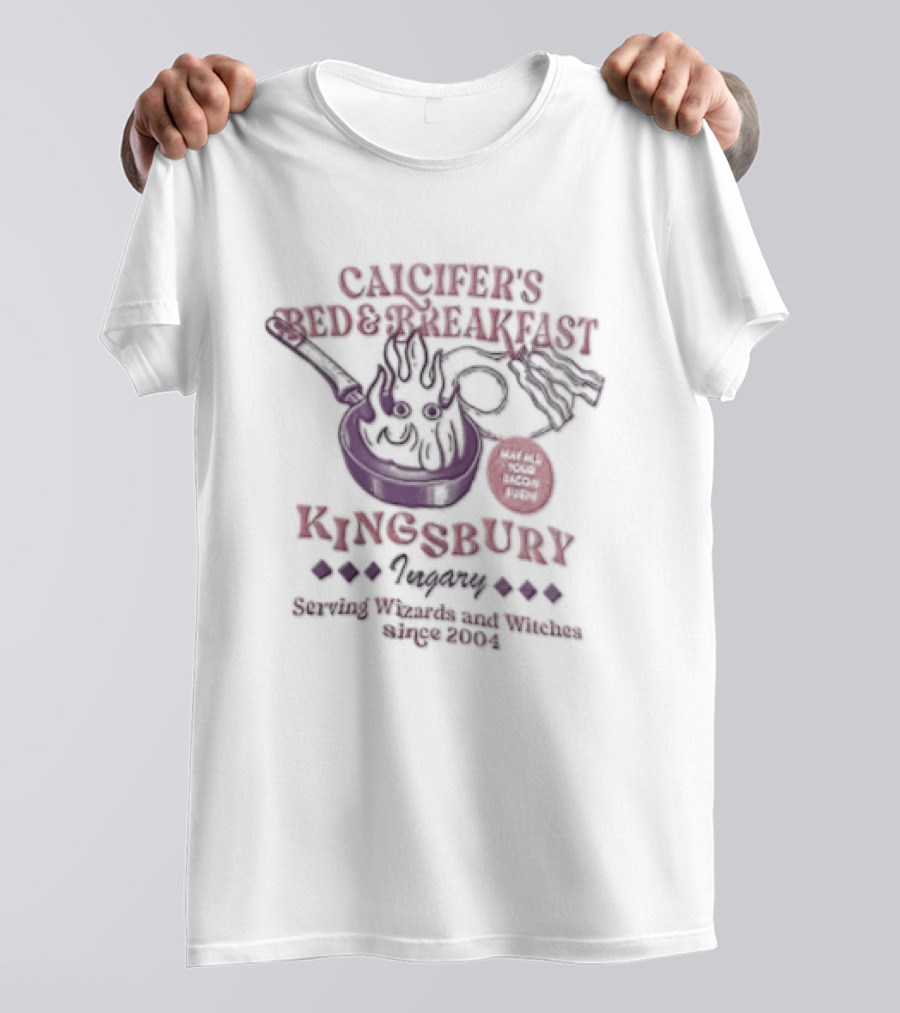 Calcifer's Bed And Breakfast Kingsbury Ingary Serving Wizards And Witches Howl's Moving Castle T-Shirt