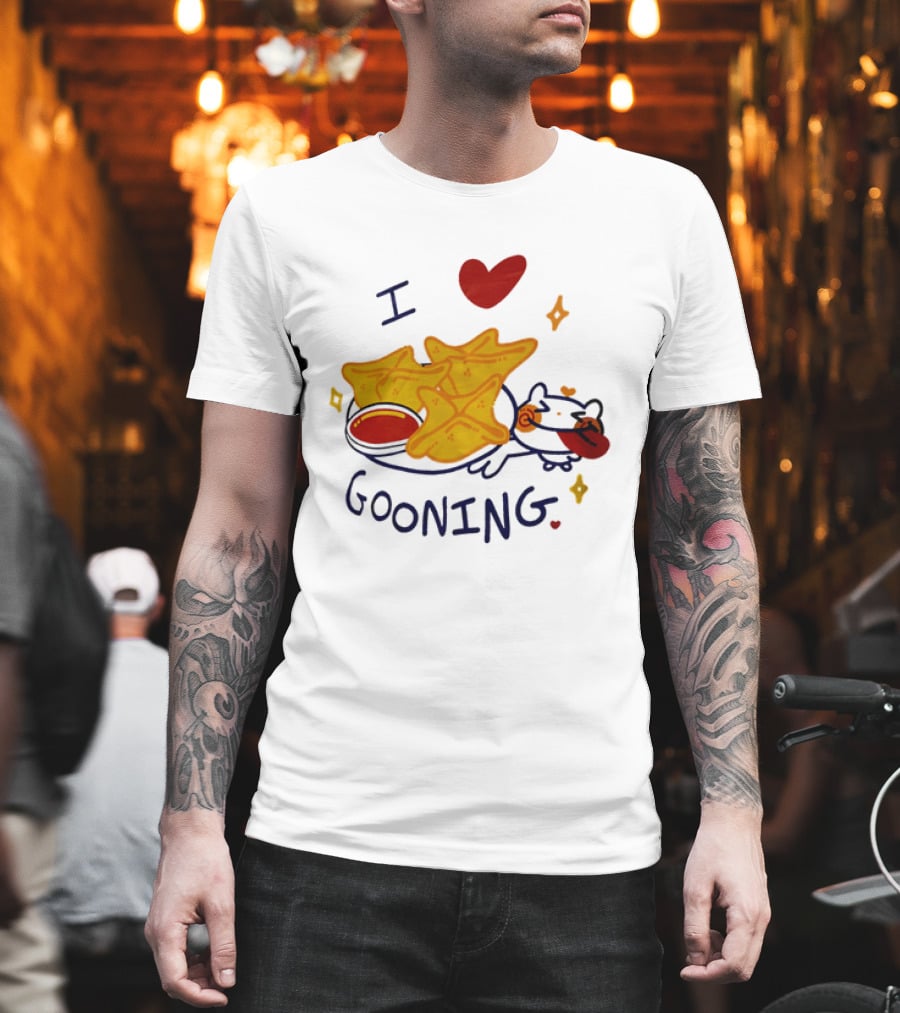 I Love Gooning Nachos Cat Fun T-Shirt