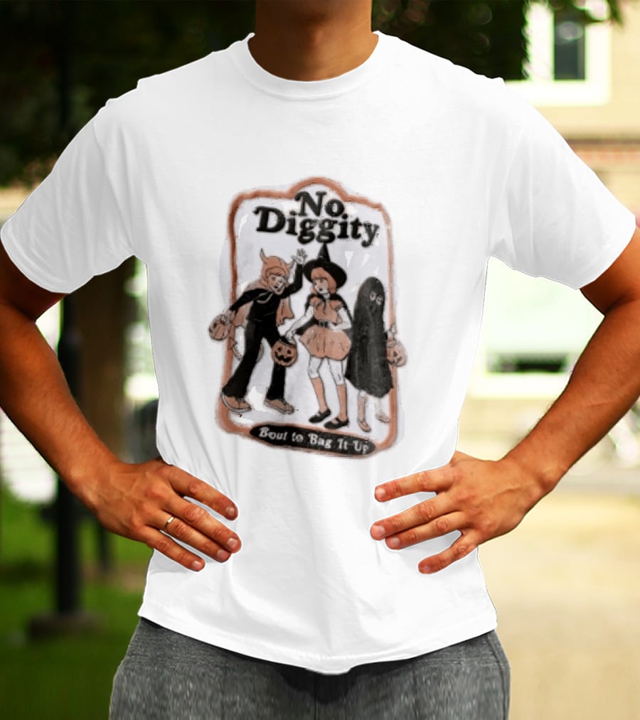No Diggity Bout To Bag It Up Halloween Costumes Pumpkins T-Shirt