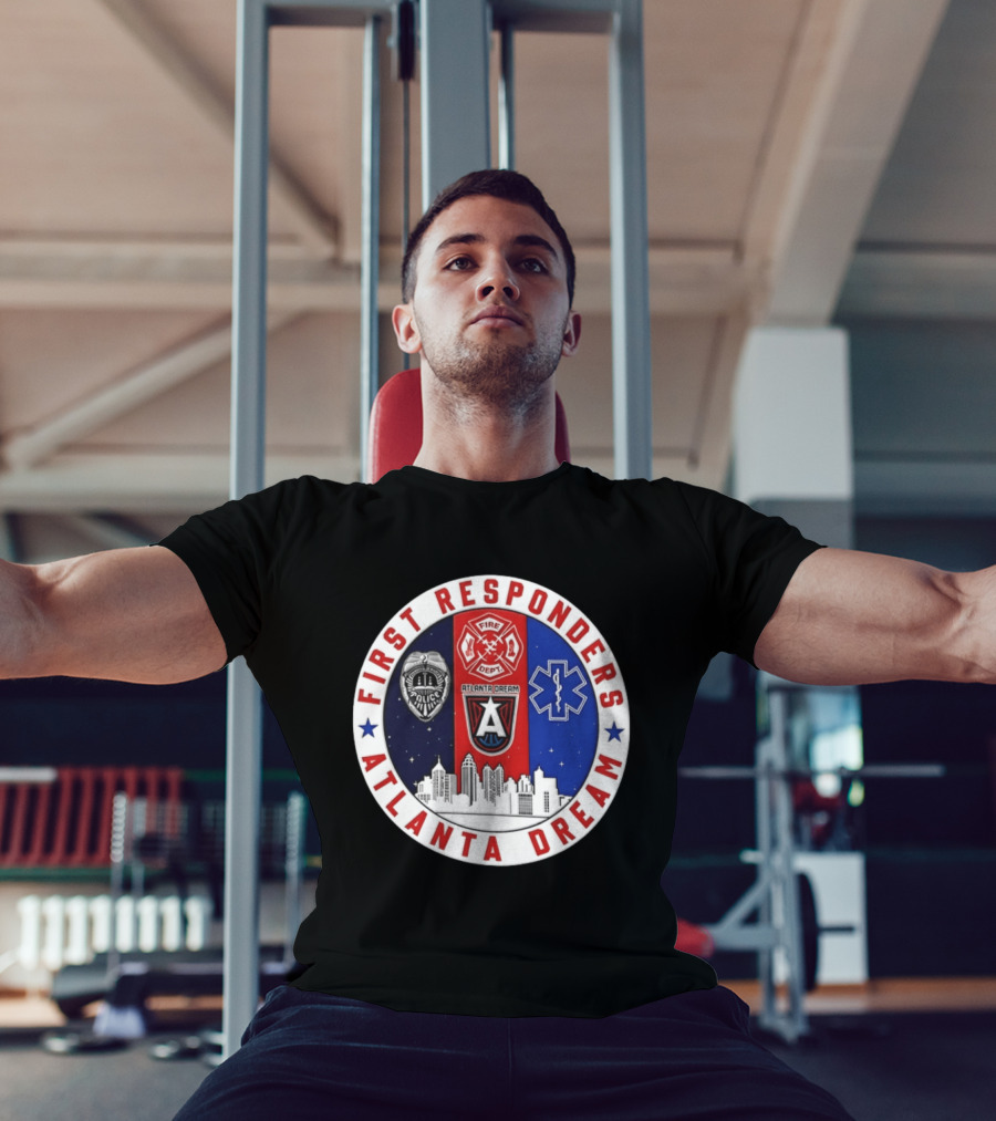 Atlanta Dream First Responders Fire Dept Police EMS Skyline T-Shirt