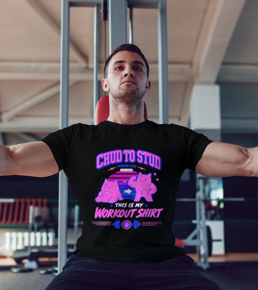 Chud To Stud Fitness Club Workout Transformation With Cute Cats And Paw Print Weights T-Shirt