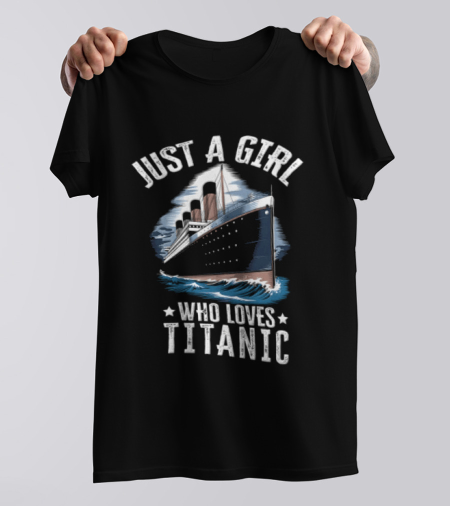 Just A Girl Who Loves Titanic Ocean Liner Ship Sailing Waves T-Shirt