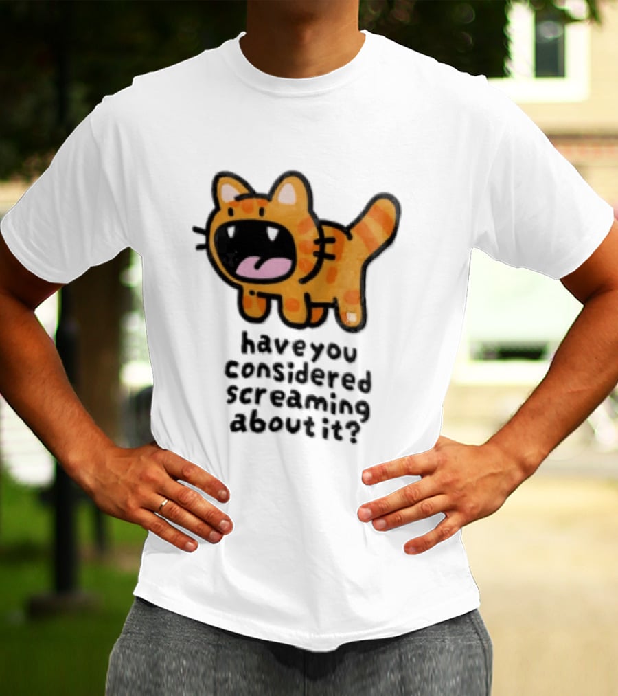 Have You Considered Screaming About It Cartoon Orange Tabby Cat Open Mouth Wide T-Shirt
