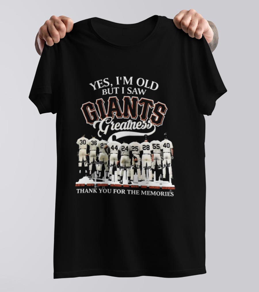 Yes I'm Old But I Saw Giants Greatness Thank You For The Memories T-Shirt