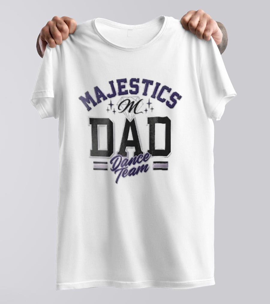Majestics Dad Dance Team Diamond Sparkles T-Shirt