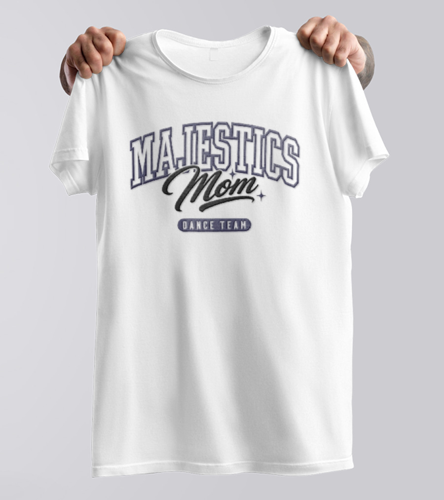 Majestics Mom Dance Team Sparkles T-Shirt