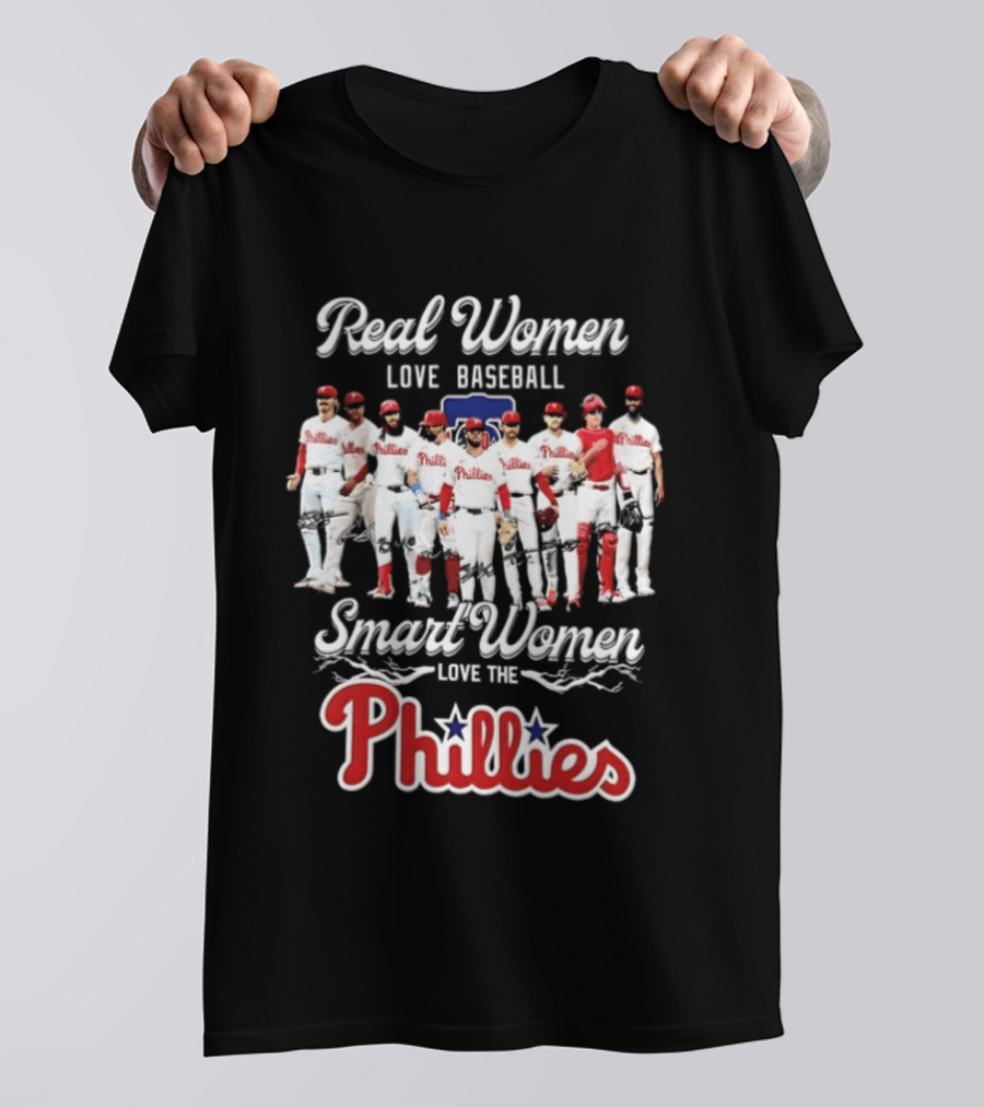 Real Women Love Baseball Smart Women Love The Phillies MLB 2026 T-Shirt