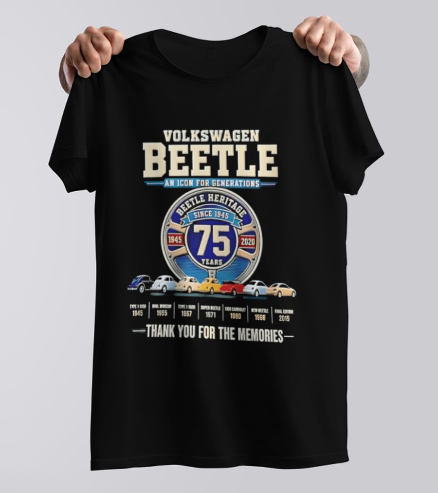 Volkswagen Beetle 75 Years An Icon For Generations Since 1945 Thank You For The Memories T-Shirt