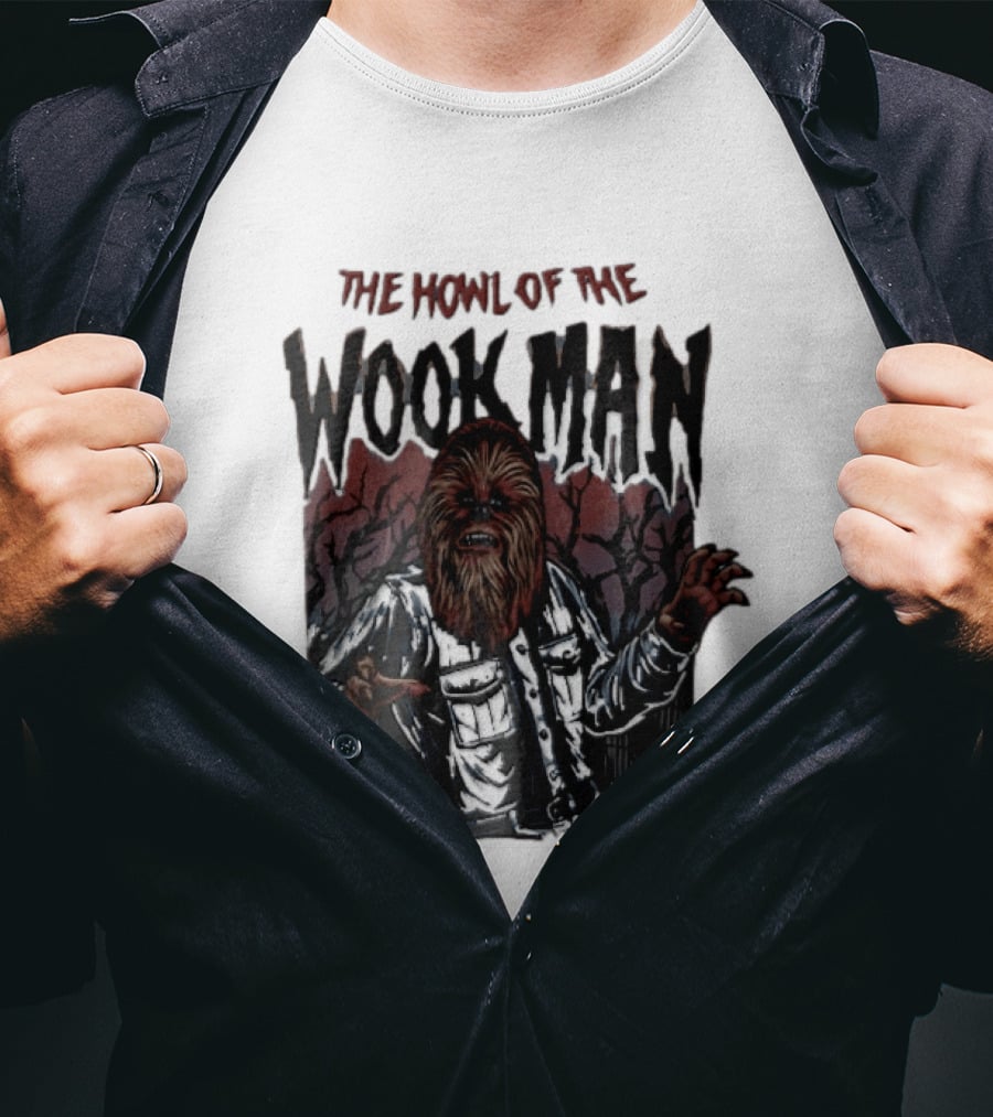 The Howl Of The Wook Man Chewbacca Werewolf Spooky Forest Horror Flannel Jacket T-Shirt