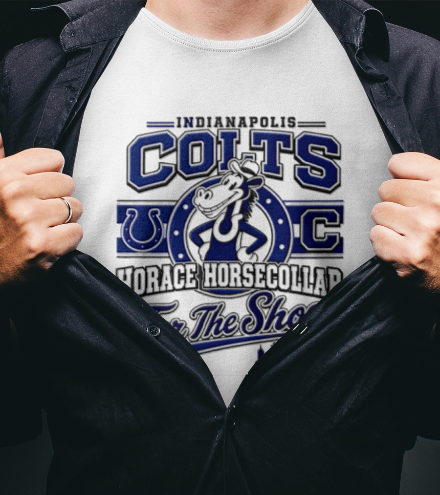 Indianapolis Colts Horace Horsecollar Mascot For The Shoe T-Shirt