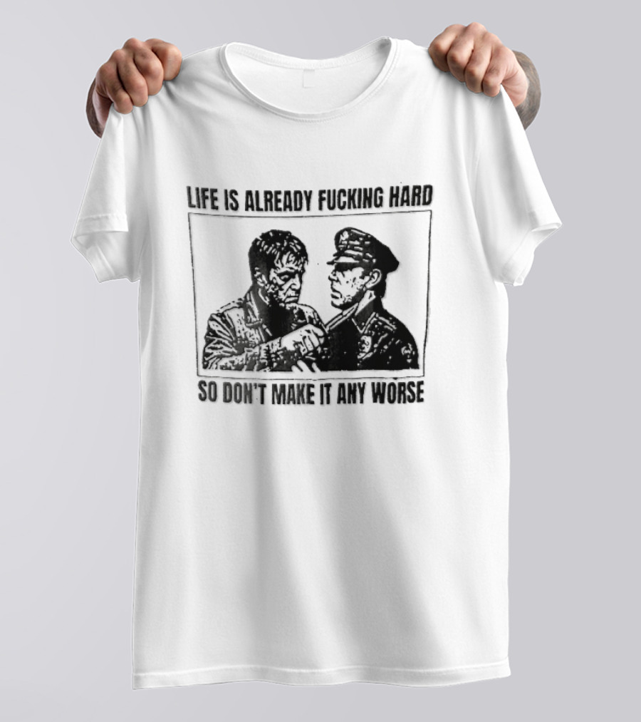 Life Is Already Fucking Hard So Don't Make It Any Worse Sylvester Stallone John Rambo Stencil T-Shirt