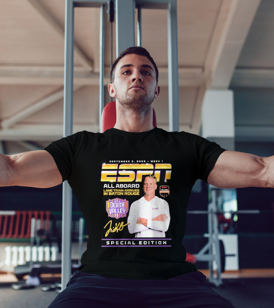 September 9 2026 Week 1 ESPN All Aboard Lane Train Arrives In Baton Rouge College Gameday Duel In Death Valley LSU Special Edition T-Shirt