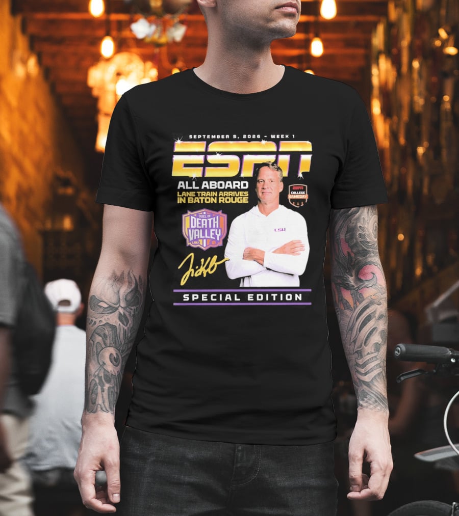 September 9 2026 Week 1 ESPN All Aboard Lane Train Arrives In Baton Rouge College Gameday Duel In Death Valley LSU Special Edition T-Shirt