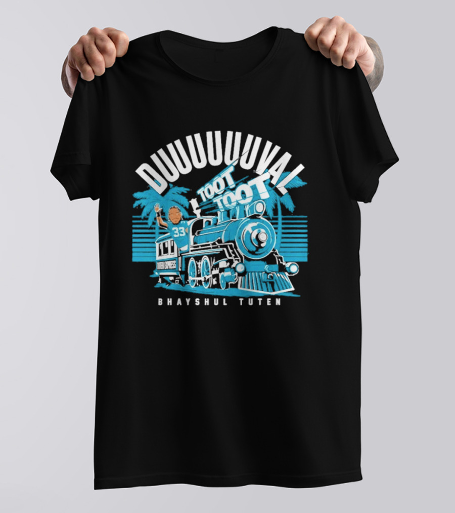 Duuuuuuuval Toot Toot Train Bhayshul Tuten 33 Jacksonville T-Shirt