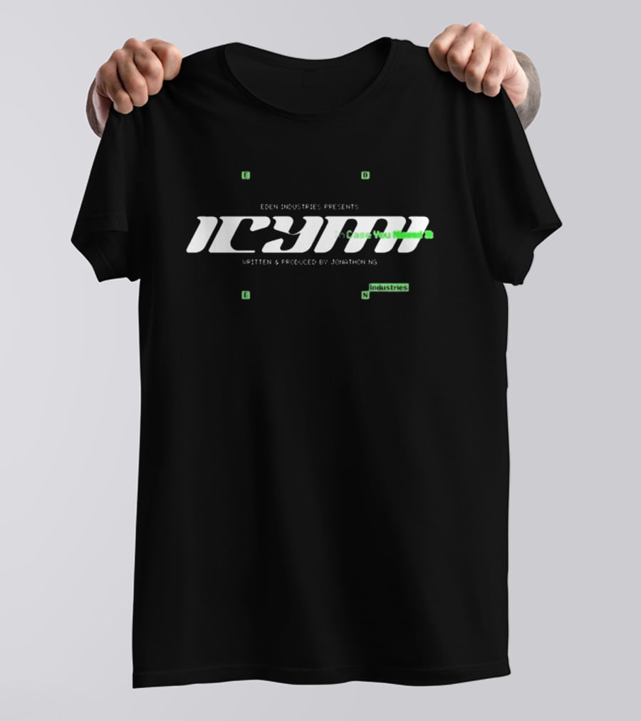 Eden Industries Presents ICYMI In Case You Missed It Written Produced By Jonathon Ng T-Shirt