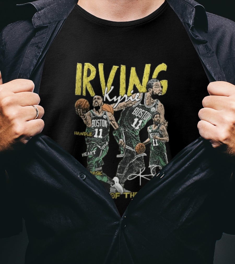 IRVING Kyrie Boston Celtics Handle Heart Magic Master Of The Handle T-Shirt