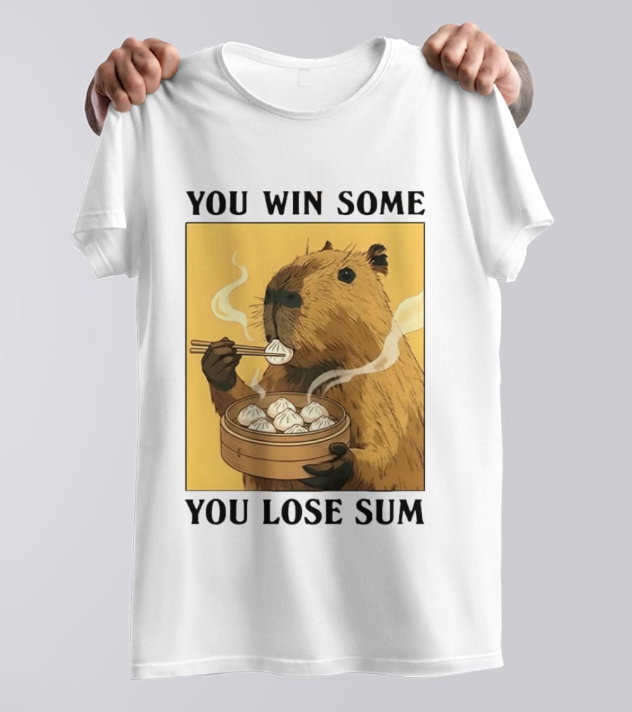 Capybara Eating Dim Sum You Win Some You Lose Sum T-Shirt