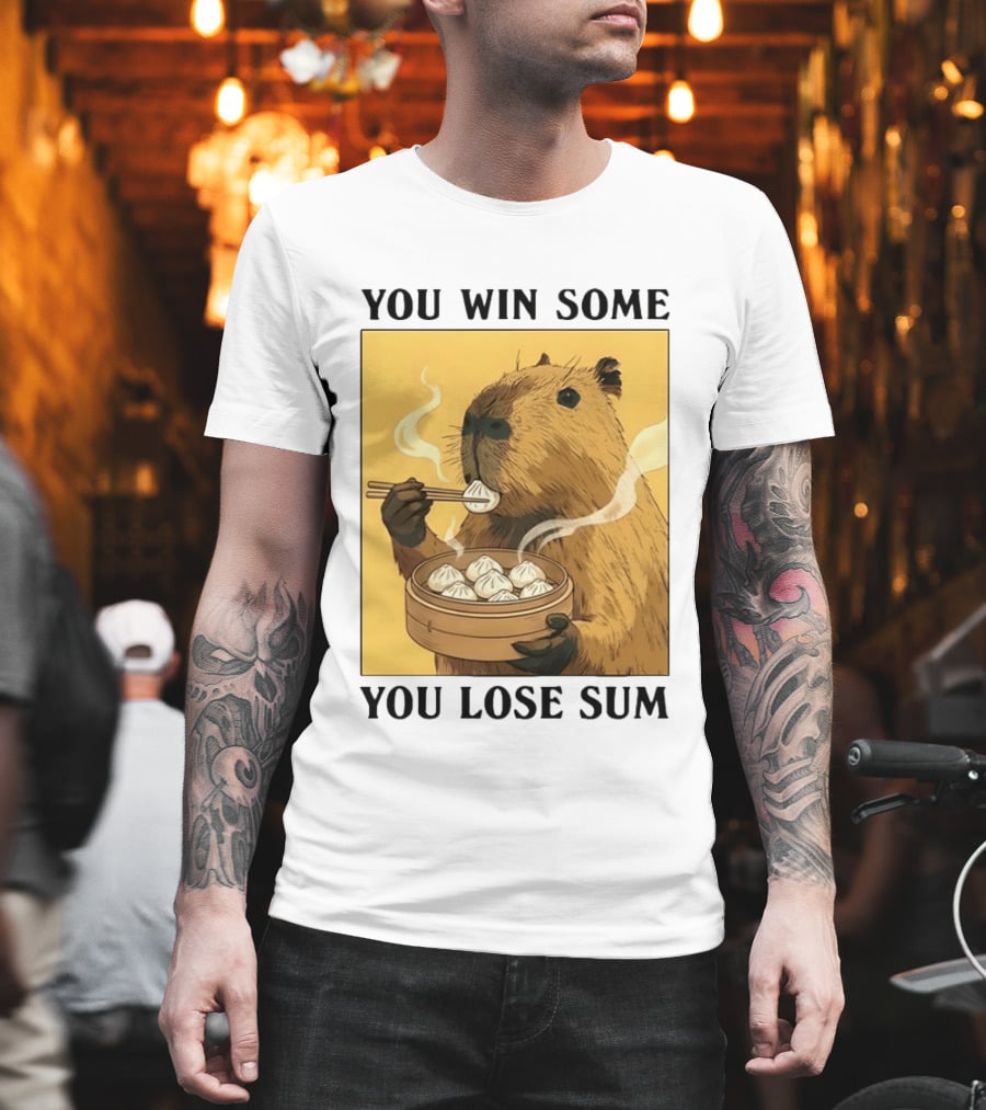Capybara Eating Dim Sum You Win Some You Lose Sum T-Shirt